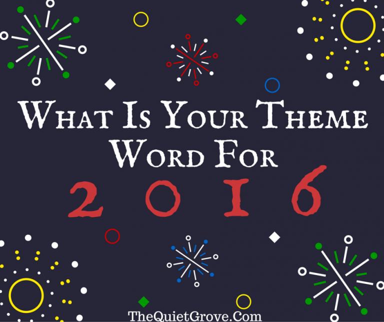 What is your Theme word for 2016?