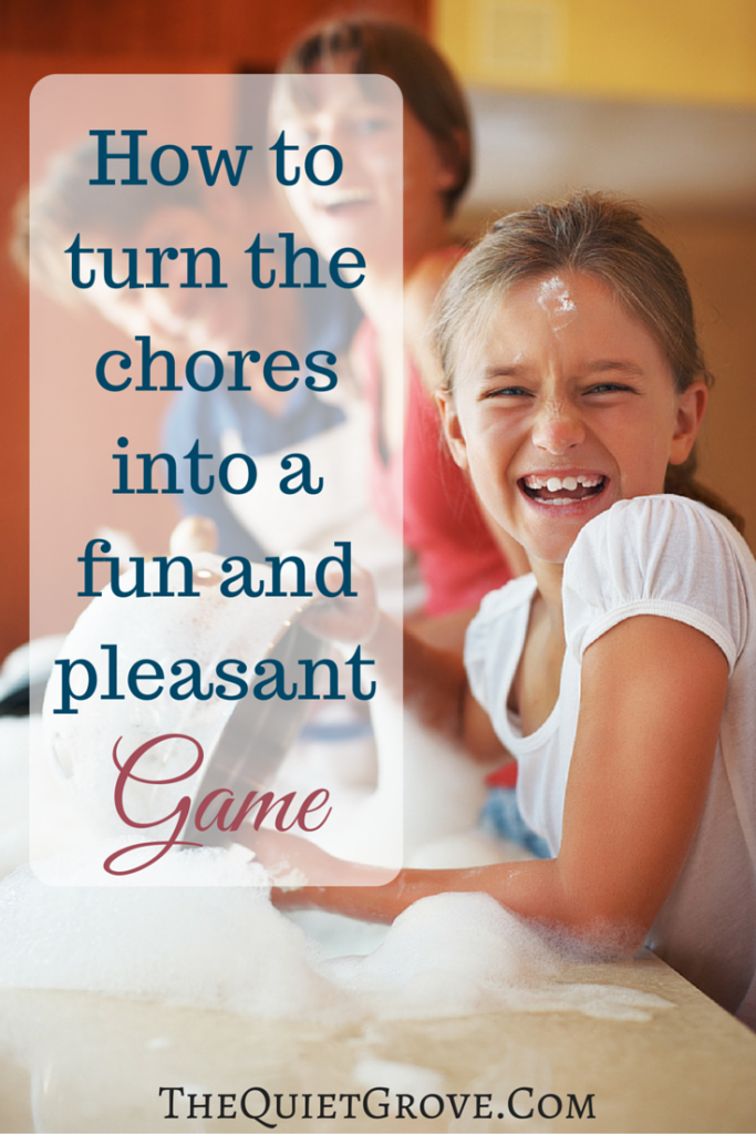 How to turn the chores into a fun and pleasant Game