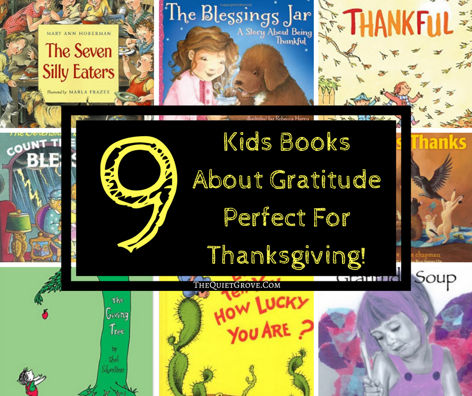 9 Kids Books About Gratitude Perfect For Thanksgiving!