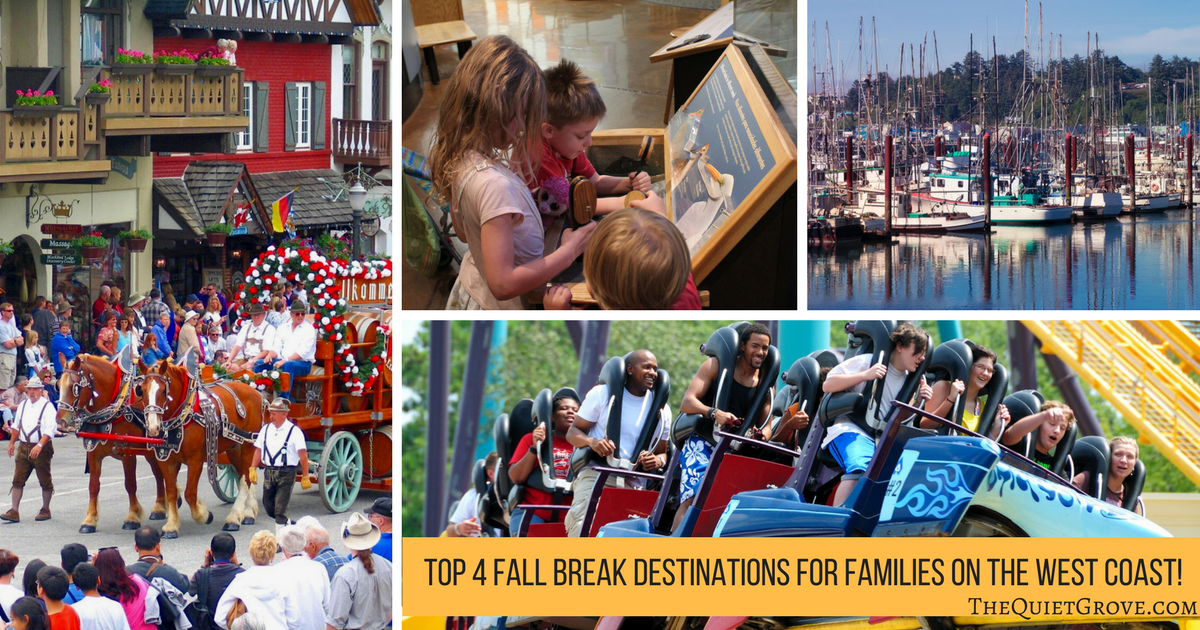 Top 4 Fall Break Destinations for Families on the West Coast! ⋆ The ...
