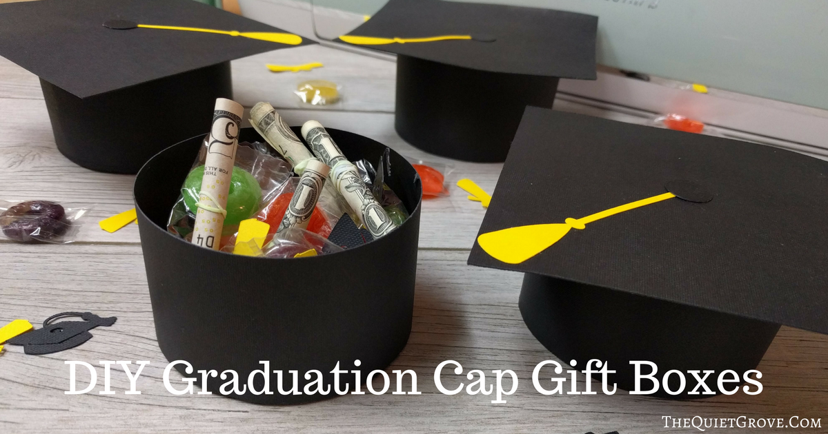 DIY Graduation Cap Gift Boxes (with Free Cricut Cut File) ⋆ The Quiet Grove