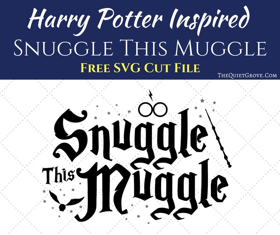 Download Diy Snuggle This Muggle Baby Onesie With Free Svg Cut File The Quiet Grove