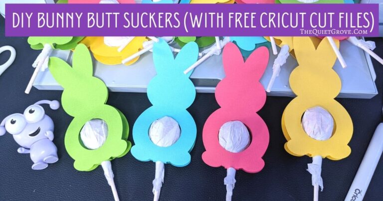 DIY Bunny Butt Suckers (with free Cricut Cut Files)