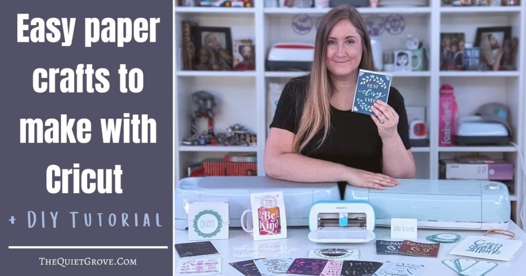 Easy paper crafts to make with Cricut (+ DIY Tutorial) ⋆ The Quiet Grove
