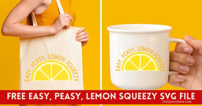 Free Easy, Peasy, Lemon Squeezy SVG File