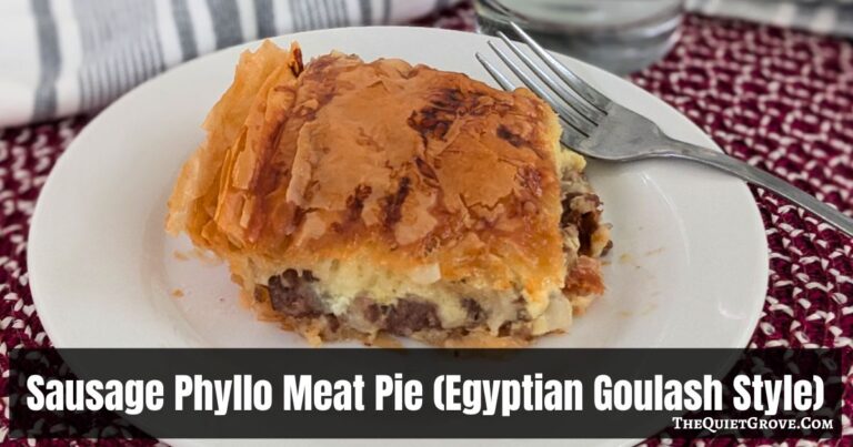 Sausage Phyllo Meat Pie (Egyptian Goulash Style)