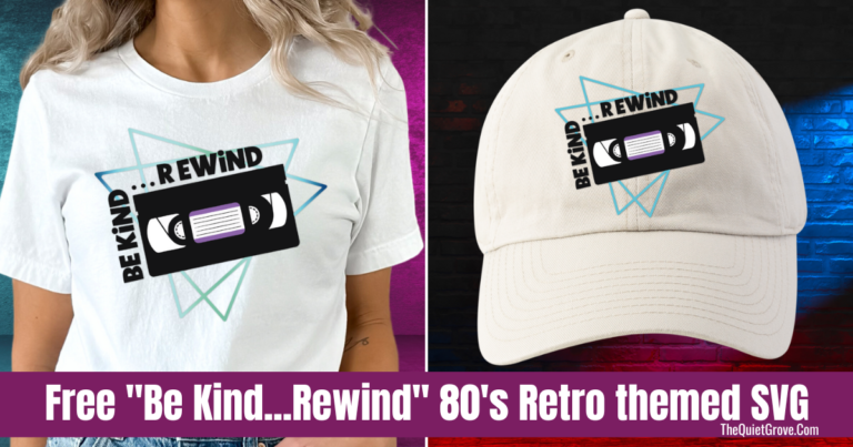 Free "Be Kind...Rewind" 80's Retro themed SVG