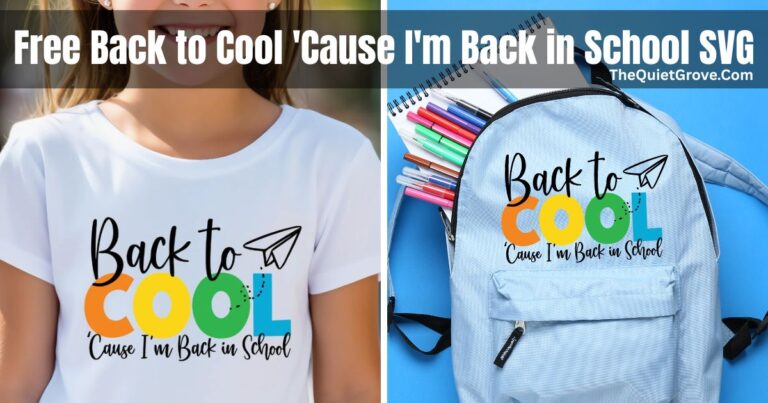Free Back to Cool 'Cause I'm Back in School SVG