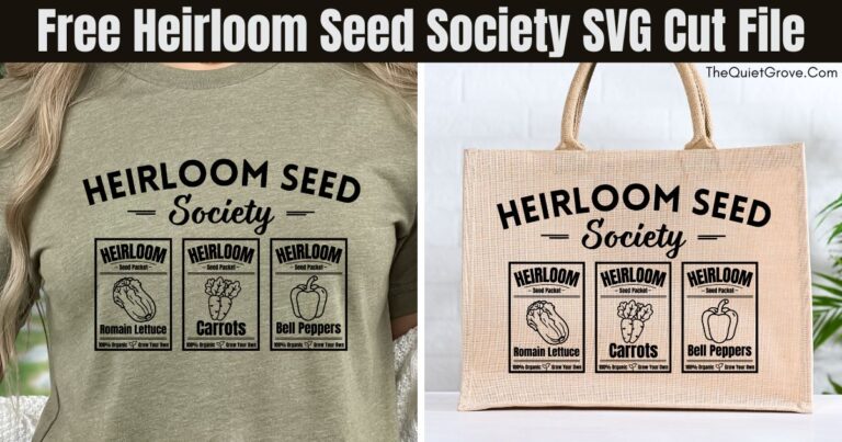 Free Heirloom Seed Society SVG Cut File